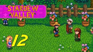 Stardew Valley 16  Lets Play Ep 12 [upl. by Neimad]