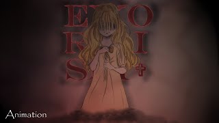 Exorcism Animation [upl. by Bart107]