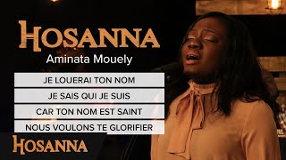 Aminata Mouely  Je louerai ton nom  Je sais qui je suis  Car ton nom est saint  Nous voulo [upl. by Feldman]