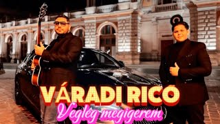 VÁRADI RICO  Végleg megígérem  Music 4K VIDEO [upl. by Odrareve355]