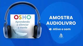 Aprendendo a silenciar a mente  Amostra  Editora Sextante Audiolivro [upl. by Desdamonna]