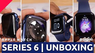 Apple Watch SERIES 6 BLUE UNBOXING  First SETUP Guide தமிழில் [upl. by Einahets]