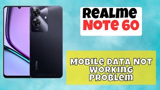 Mobile Data Not Working Problem Realme Note 60 latest [upl. by Ahsitruc]