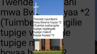 Twende Nyumbani Mwa Bwana Hoyaa  Lyrics Video [upl. by Artimid515]