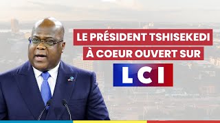 Le Président Tshisekedi à coeur ouvert sur LCI [upl. by Aljan]