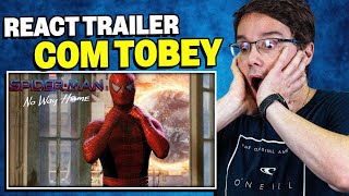 O RETORNO DO TOBEY MAGUIRE  React Trailer HomemAranha 3 [upl. by Feodor]