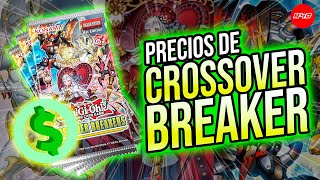 PRECIOS Crossover Breaker ¡2 deck meta pero a que costo [upl. by Artenahs]