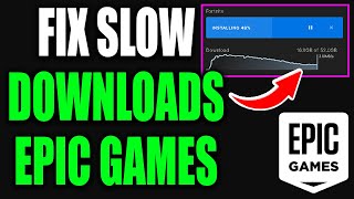 How To Fix Slow Download Speed on Epic Games Launcher Best Method [upl. by Loux221]