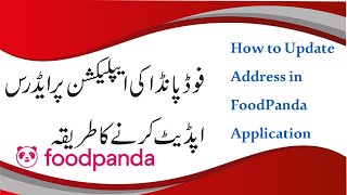 Foodpanda Address Update [upl. by God]