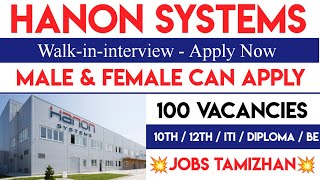 Hanon Systems Recruitment 2024💥 Chennai jobs today openings 2024 [upl. by Durston]