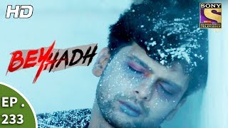 Beyhadh  बेहद  Ep 233  31st August 2017 [upl. by Xella]