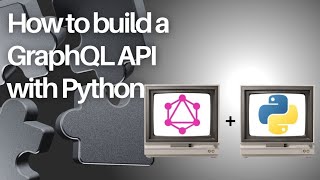 How to Build a GraphQL API with Python 🔥 [upl. by Akcebar]