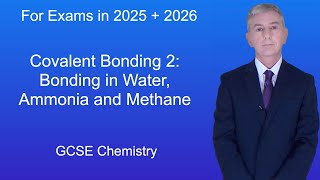 GCSE Chemistry Revision quotCovalent Bonding 2 Bonding in Water Ammonia and Methanequot [upl. by Etireuqram]