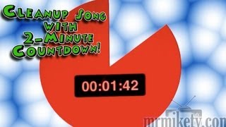 Cleanup Song w 2 Minute Countdown  songs for children [upl. by Maximo]