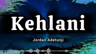 Jordan Adetunji  KEHLANI Lyrics  Kehlani Jordan Adetunji  Copyright free music  Trending Song [upl. by Weisbart]