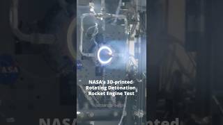 NASA’s 3Dprinted Rotating Detonation Rocket Engine Test 🔥 [upl. by Hilel]