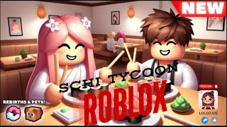 🍱🥟🍣SCHI TYCOON مطعم سوشى روبلكسroblox robloxkids music schi [upl. by Fields436]