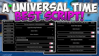 A Universal Time Script Auto Farm Bosses Quests Stats amp Teleports OP Features [upl. by Aria695]