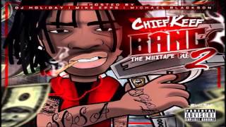 Chief Keef  Clean Ya Whole Block Bang Part 2 [upl. by Natsud857]