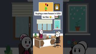 Buying a new house in USA be like animation funnyvideo gplus comedy [upl. by Nnarefinnej931]