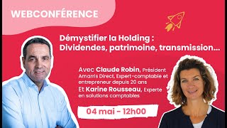 Démystifier la holding  dividendes patrimoine transmission [upl. by Ayoj559]