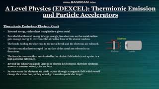 A Level Physics EDEXCEL Thermionic Emission and Particle Accelerators [upl. by Moon543]