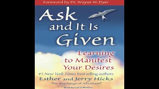 Ask and it is Given  Full Audiobook by Esther and Jerry Hicks [upl. by Berna37]