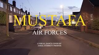 Mustafa  Air Forces A visual dance cover by Jamal sterrett phoenix [upl. by Blondell602]