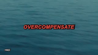 Twenty One Pilots  Overcompensate Lyrics [upl. by Etrem]