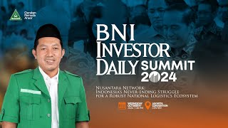 BNI Investor Daily Summit 2024 Accelerating Resilient Growth [upl. by Egduj]