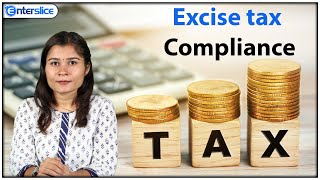 Excise Tax Compliance  Registration and Renewal Process  Enterslice [upl. by Ahras]