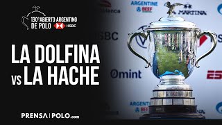 130 Abierto Argentino de Polo  Fecha 9  La Dolfina vs La Hache [upl. by Dorahs]