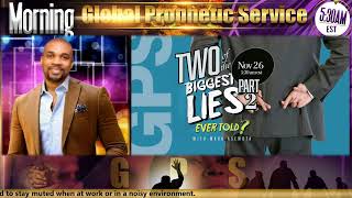 quotTwo of the Biggest Lies Ever Toldquot  Part 2  GPS  TUESDAY TURNING POINT  112624 [upl. by Ilahtan]