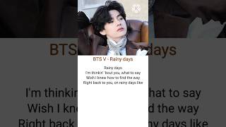 BTS V  Rainy days lyrics💜 bts taehyung kpop song lyrics trending viral shorts shortsfeed [upl. by Neyuh]