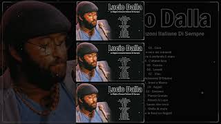 30 Migliori Canzoni di Lucio Dalla  Lucio Dalla Greatest Hits Full Album [upl. by Strohl]