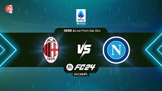 Ac Milan vs Napoli  Serie A 2425 Full Match at San Siro  PC™  FC 24 [upl. by Ehcram]