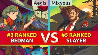 GGST ▰ Aegis 3 Ranked Bedman vs Mixyous 5 Ranked Slayer High Level Gameplay [upl. by Klara]