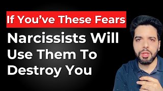 How Narcissist Weaponizes Your Fears To Destroy You [upl. by Lamoree313]