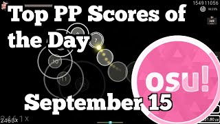 osu Top Ranked PP Plays of September 16  Lifeline R1cho talala 4RTRAID Akolibed [upl. by Woodrow]