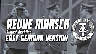 German March  Revue Marsch AM ll 258 1886  East German Version 2 AI Colorized [upl. by Notneiuq]