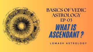 Basics Of Vedic Astrology  EP03 [upl. by Nannarb]