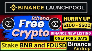 Ethena ENA on Binance Launchpool  Binance New listing Update ENA Binance Today Airdrop [upl. by Hamehseer]