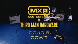 Introducing the Third Man Hardware x MXR Double Down Pedal [upl. by Yrem]