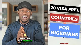 VISA FREE COUNTRIES FOR NIGERIANS [upl. by Durston]