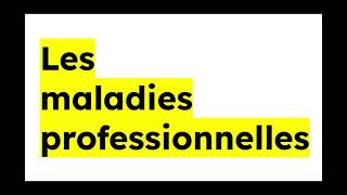 Les maladies professionnelles [upl. by Montagna52]