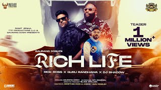 Rich Life ► Rick Ross Guru Randhawa Dj Shadow Dubai  Phoenixx Music Global  Teaser [upl. by Waltner403]