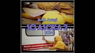 Isah Ayagi  So Asoka Audio 2024 [upl. by Aneev937]