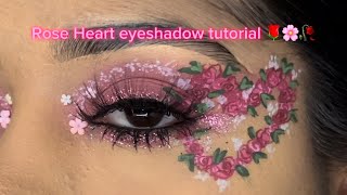 Rose Heart eyeshadow tutorial 🌹🌸🥀 [upl. by Googins]