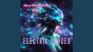 Electrik Echoes [upl. by Notterb]