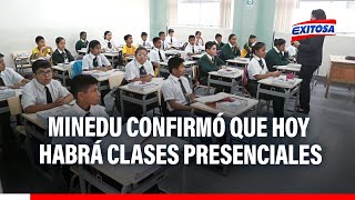 🔴🔵Minedu confirmó que hoy habrá clases presenciales [upl. by Obediah]